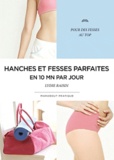 Lydie Raisin - Hanches et fesses parfaites en 10 minutes par jour.