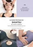 Denis Lamboley - Le guide du Shiatsu.