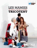 Renée Mery - Les mamies tricotent - 26 créations originales et actuelles.