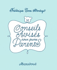 Frédérique Corre Montagu - Conseils avisés pour jeunes parents.