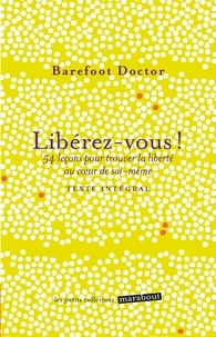  Barefoot Doctor - Libérez-vous.