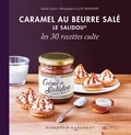Isabelle Guerre - Caramel au beurre salé Le Salidou, les 30 recettes culte.