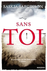 Saskia Sarginson - Sans toi.