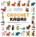 Marie-Noëlle Bayard - Crochet Kawai - + de 35 amigurumis du monde.