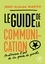 Jean-Claude Martin - Le guide de la communication.