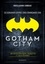 Guillaume Lebeau - Le grand livre des énigmes de Gotham City.