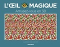 Cheri Smith - L'oeil magique - Amusez-vous en 3D.