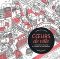 Emilie Ettori - Coeur de villes - Voyage en France & carnet de coloriage.