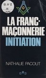 Natalie Pacout - La franc-maçonnerie - Initiation.