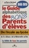 Jean-Pierre Berland - Le Guide des bons parents d'élèves - De l'école au lycée.