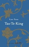 Lao Tseu - Tao te king.