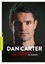 Dan Carter - Dan Carter - Autobiographie d'une légende des All Blacks.