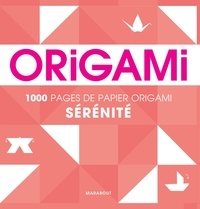  Marabout - Origami sérénité - Pour réaliser 500 pliages.