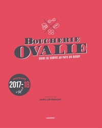 Marc Lièvremont - Boucherie Ovalie - Guide de survie au pays du rugby.