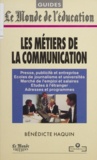 Bénédicte Haquin - Les métiers de la communication.