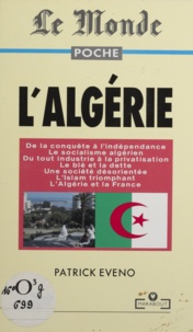 Patrick Eveno - L'Algérie.