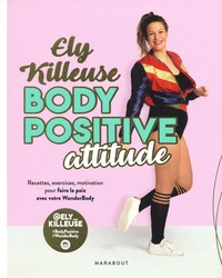 Ely Killeuse - Body Positive attitude.