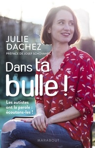 Julie Dachez - Dans ta bulle !.