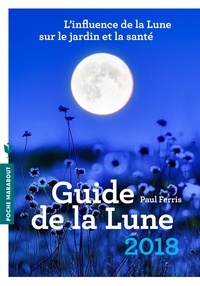 Paul Ferris - Le guide de la lune 2018.