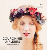  Seize Paris - Couronnes de fleurs - Techniques et modèles.