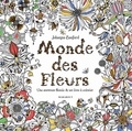 Johanna Basford - Le monde des fleurs - Une aventure florale & un livre à colorier.