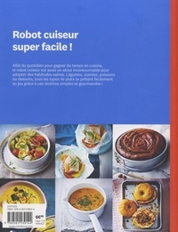 Robot cuiseur super facile !. 68 recettes saines et créatives