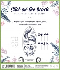 Coffret Shot on the beach. Le livre de recettes Cocktail Party avec 4 verres, 1 panche apéro avec ses piques à cocktail