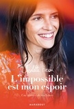 Charlotte Husson - L'impossible est mon espoir.