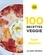  Marabout - 100 recettes veggie super débutants.