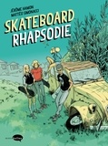 Jérôme Hamon - Skateboard Rhapsodie.