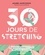 Anabel Murchison - 30 jours de streching - Un programme idéal pour ceux qui veulent s'initier aux stretching.