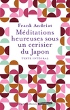 Frank Andriat - Méditations heureuses sous un cerisier du Japon.