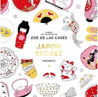 Zoé de Las Cases - Japon Secret.
