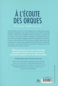 A l'écoute des orques. Ma vie avec les géants de la mer