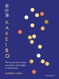 Fumiko Chiba - Kakeibo - Mon carnet de comptes pour gérer mon budget et économiser.