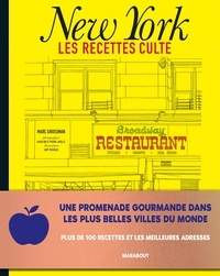 Marc Grossman - Les recettes culte - New York.