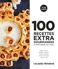 Marc Grossman et Sandra Mahut - 100 recettes extra gourmandes à partager (ou pas).