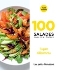  Marabout - 100 salades simples & légères - Super débutants.