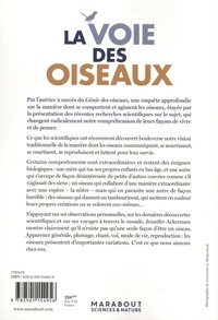 Une vie d'oiseaux. Un nouveau regard sur la façon dont les oiseaux communiquent, travaillent, jouent, élèvent leurs petits et pensent