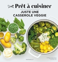 Sabrina Fauda-Role - Prêt à cuisiner - Juste une casserole Veggie.