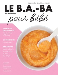 Ilona Chovancova - Le B.A.-BA de la cuisine pour bébé.