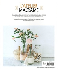 L'atelier macramé. + de 30 projets pour jouer avec des cordes