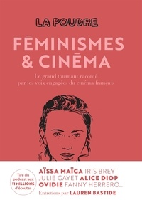 Lauren Bastide - La Poudre - Tome 2, Féminismes et cinéma.