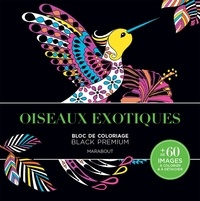  Marabout - Oiseaux exotiques - Carnet de coloriage black premium.