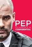 Marti Perarnau - Pep Guardiola Confidential.