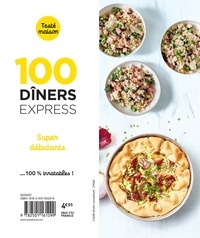 100 dîners express. Super débutants