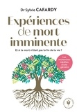 Sylvie Cafardy - Expérience de mort imminente - Le témoignage inédit d'une gériatre.