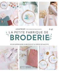 Lucille Trichet - La petite fabrique de broderie.