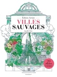 Lucille Clerc - Villes sauvages à colorier - Edition artiste.