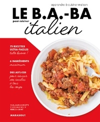  Collectif - Le B.A.-BA pour cuisiner italien.